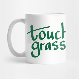 Touch Grass Mug